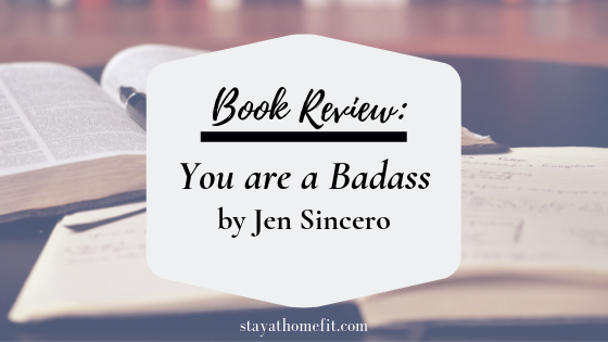 Book Review: You Are a Badass by Jen Sincero