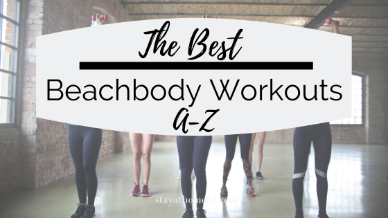 The Best Beachbody Workouts A-Z