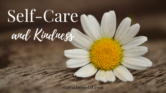 Self-Care and Kindness