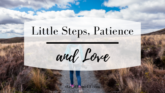 Blog Title: Little Steps, Patience, and Love