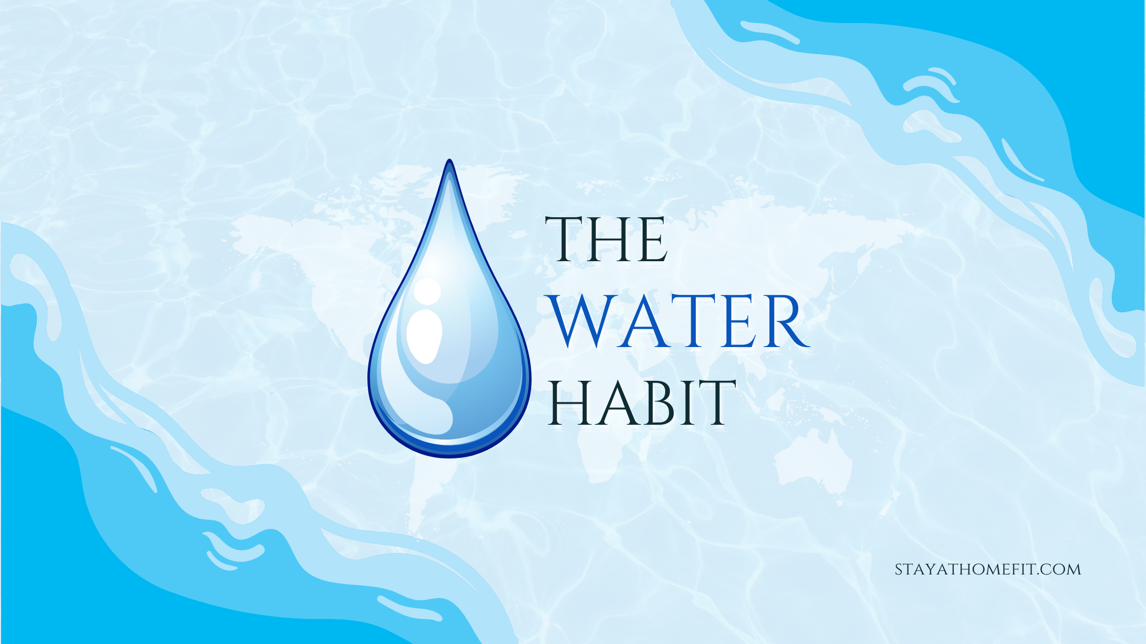 Blog Title: The Water Habit